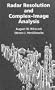 Radar Resolution and Complex-Image Analysis (Artech House Radar Library)