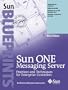 Sun ONE Messaging Server: Practices and Techniques for Enterprise Customers