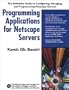 Programming Applications for Netscape Servers with CDROM