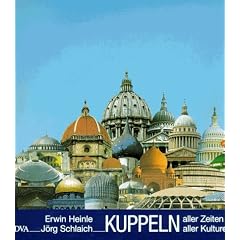 Kuppeln aller Zeiten, aller Kulturen