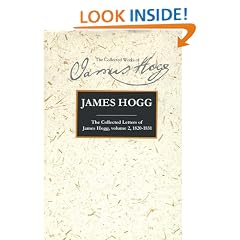 Collected Letters of James Hogg, Volume 2, 1820-1831: 1820-1831 v. 2 (The Collected Works of James Hogg)