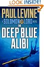 THE DEEP BLUE ALIBI (The Solomon & Lord Series)