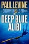 THE DEEP BLUE ALIBI (The Solomon & Lord Series)