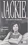 Jackie, les ann�es Kennedy