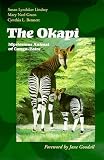 The Okapi: Mysterious Animal of Congo-Zaire
