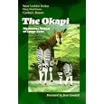 The Okapi: Mysterious Animal of Congo-Zaire by Susan Lyndaker Lindsey, Mary Neel Green, Cynthia L. Bennett, and Mary Neel Green