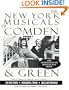 The New York Musicals of Comden and Green: On the Town * Wonderful Town * Bells Are Ringing