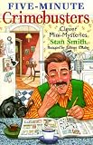  : Five-Minute Crimebusters: Clever Mini-Mysteries