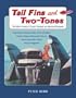 Tail Fins and Two-Tones: The Guide to America's Classic Fiberglass and Aluminum Runabouts