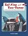 Search : Tail Fins and Two-Tones: The Guide to America's Classic Fiberglass and Aluminum Runabouts