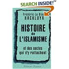 Click here to buy Histoire de l\'islamisme et des sectes qui s\'y rattachent by  Fr�d�ric Le Blanc Hackluya.