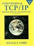 Internetworking with TCP/IP Vol.1: Principles, Protocols, and Architecture (4th Edition)