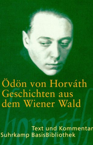 Suhrkamp BasisBibliothek (SBB), Nr.26, Geschichten aus dem Wiener Wald: Volksstueck in drei Teilen