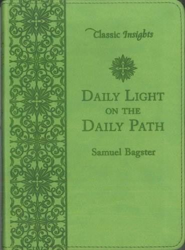 DAILY LIGHT ON THE DAILY PATH (Classic Insights)
