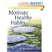 Motivate Healthy Habits: Stepping Stones to Lasting Change