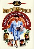 Mach's nochmal, Dad - Rodney Dangerfield