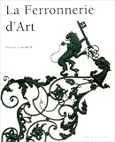 Revue Editions de l'Amateur  / La ferronnerie d'Art