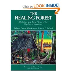 The Healing Forest: Medicinal and Toxic Plants of the Northwest Amazonia (Historical, Ethno-& Economic Botany, Vol 2)
