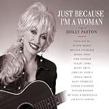 Just Because Im a Woman: The Songs of Dolly Parton