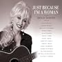 Just Because I'm a Woman: The Songs of Dolly Parton