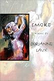 Smoke (American Poets Continuum: 62)