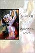 Smoke (American Poets Continuum: 62)