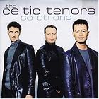 So Strong by The Celtic Tenors