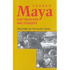 Spoken Maya for Travelers and Students: An Audiocasette