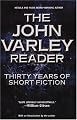 The John Varley Reader
