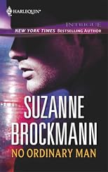 No Ordinary Man (Dangerous Men) (Harlequin Intrigue, No 365)