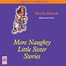 More Naughty Little Sister Stories: My Naughty Little Sister