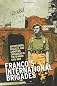 Franco's international brigades : adventurers, fascists, and Christian crusaders in the Spanish civil war 