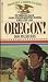 Books : Oregon! (Wagons West, Volume 4)