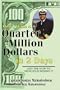 How I Made a Quarter of a Million Dollars in Two Days: Including the How-To Principles Behind It