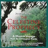 James Redfields The Celestine Prophecy: A Musical Voyage