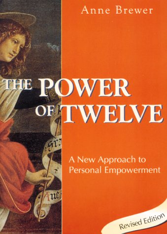 Image of: The Power of Twelve, A New Approach to Personal Empowerment