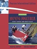Joining Together
 Group Theory and Group Skills (Pie),
David R. Johnson