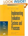 In Action: Implementing Evaluation Systems and Processes (In Action (ASTD Press))