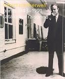 Robert Motherwell: The Complete Prints 1940-1991: A Catalogue Raisonne