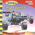 Tonka: Driving Force #2: High Speed (Tonka)