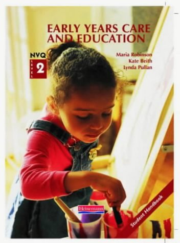 NVQ 2 Early Years Care and Education: Student Text (Student Handbook)