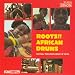 Roots!! African Drums