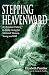Stepping Heavenward