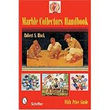 Marble Collectors Handbook by Robert S. Block