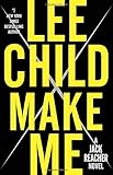 Make Me: A Jack Reacher Novel