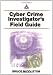 Cyber Crime Investigator's Field Guide