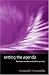 Book Setting the Agenda: The Mass Media and Public Opinion
