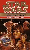 Before the Storm (Star Wars: The Black Fleet Crisis, Book 1)
