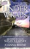 Under Wraps: 2 Novels in 1