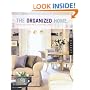 The Organized Home: Design Solutions for Clutter-Free Living